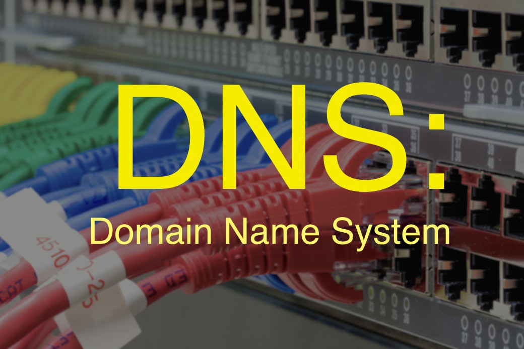 DNS: What it is and what it means for web hosting?