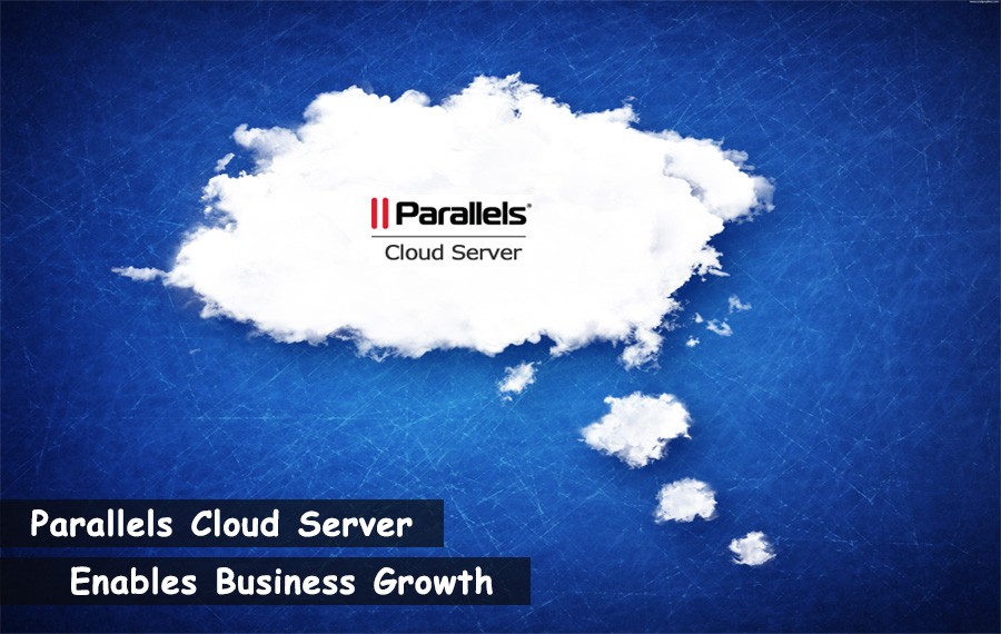 Parallels Cloud Server enables Business Growth