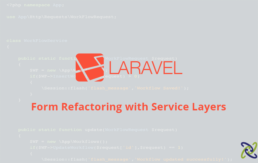 Laravel Form Refactoring with Service layers